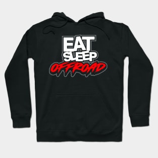 Eat Sleep Offroad Hoodie